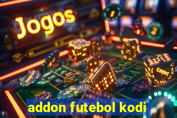 addon futebol kodi